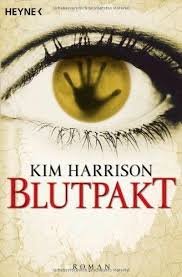 Blutpakt Die Rachel Morgan Serie 4 Roman Amazon De Kim Harrison Vanessa Lamatsch Bucher Romane Bucher Mystery
