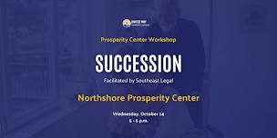 Successions: Northshore Prosperity Center
