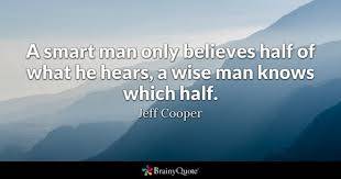 Best quotes of all time. The Foolishness Of Our Elders A Fool Thinks Himself To Be Wise But By William Ballard Mba Medium