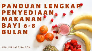Pengenalan makanan pelengkap di antara umur 4 hingga 6 bulan boleh. Panduan Lengkap Penyediaan Makanan Bayi 6 Hingga 8 Bulan Khalisahazrina Com