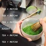 Tea + Matcha Workshop