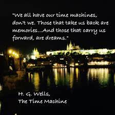 H G Wells The Time Machine Watch And Pray Hg Wells Quotes
