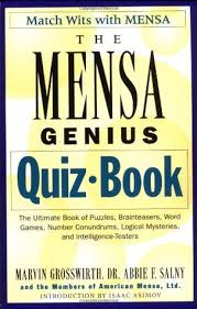 Oct 24, 2021 · the trivia questions that not only get the best response but also entertain the players or teams the most are the most fun questions. The Mensa Genius Quiz Book By Marvin Grosswirth