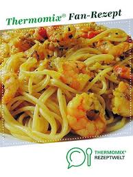 Garnelen Spaghetti Topfchen Rezept Thermomix Rezepte Rezepte Hauptgericht