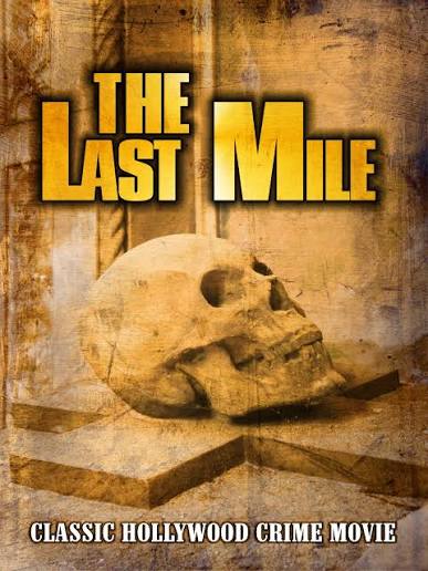 Prime Video: The Last Mile: Classic Hollywood Crime Movie