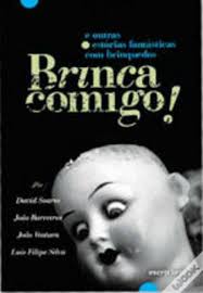 Brinca Comigo! de David Soares, João Barreiros, João Ventura e Luís Filipe  Silva