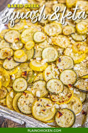Season with salt and pepper and use your hands to toss zucchini until they are coated. Baked Greek Squash And Feta Plain Chicken