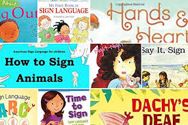 10 Of The Best Sign Language Books For Kids Learn Asl