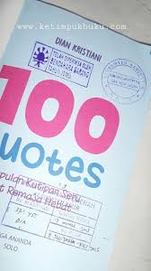 Membaca buku adalah hobi yang paling positif. Review 100 Quotes Kumpulan Kutipan Seru Buat Remaja Hebat Dian Kristiani Ketimpuk Buku