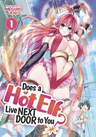 Does a Hot Elf Live Next Door to You? Vol. 1 Manga eBook by Meguru Ueno -  EPUB Book | Rakuten Kobo Australia