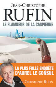 Les Trois Femmes du Consul de Jean-Christophe Rufin - Editions Flammarion