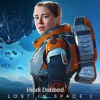 Lost In Space Season 1 Episode 1 Watch Online Free Lost In Space 2019 Hindi Dubbed Season 2 Complete Watch Online Hd Free Download Lost In Space Movies To Watch Online Dubbed