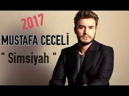 Mustafa Ceceli 2017 Simsiyah Sarkilar Youtube Muzik