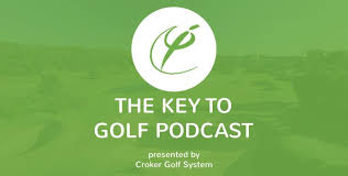 Your mental game may be as important as your equipment and training. Podcast Archives Croker Golf System