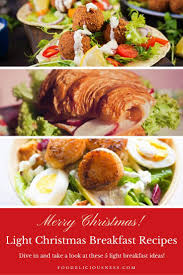 Light Christmas Breakfast Recipes Holiday Brunch Recipes Christmas Breakfast Recipe Christmas Food Dinner