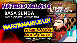 Check spelling or type a new query. Materi Basa Sunda Kelas X Sma Smk Narjamahkeun Kurikulum 2013 Revisi 2017 Basasunda Youtube