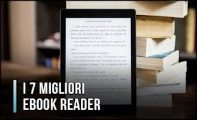 I 7 Migliori Ereader Classifica Recensioni Dicembre 2020