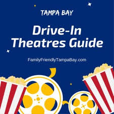 Looking for a fun date idea? Tampa Bay Area Drive In Movie Theatres Family Friendly Tampa Bay