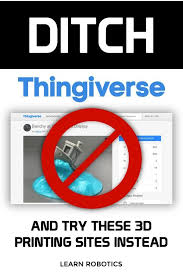 Top 10 Thingiverse Alternatives For 3d Printing Learn Robotics In 2020 3d Printing Diy 3d Printing 3d Printing Business