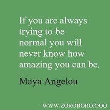 Maya Angelou Quotes Inspirational Quotes On Change Life Lessons Women Empowerment Work Motivational Quotes Daily Inspiration Quotes Positive Quotes For Life