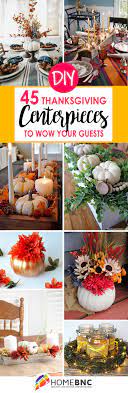 45 Easy Diy Thanksgiving Centerpieces To Wow Your Guests Diy Thanksgiving Centerpieces Easy Diy Thanksgiving Thanksgiving Centerpieces
