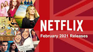 What S Coming To Netflix Uk In February 2021 What S On Netflix