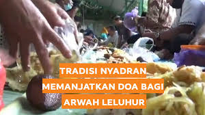Check spelling or type a new query. Liputan6 Tradisi Nyadran Memanjatkan Doa Bagi Arwah Leluhur Facebook