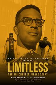 Limitless: The Dr. Chester Pierce Story