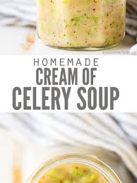 Since creamy soups often separate in the freezer, i changed the process to eliminate this problem. Homemade Cream Of Celery Soup Don T Waste The Crumbs
