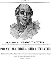 17, 1810,9 and by miguel hidalgo himself through a side published in guadalajara on november 29, 1810,10 who also published and ordered to print the decreto contra la esclavitud, las gabelas y el papel sellado on december 6, 1810, in the same square.11 when hidalgo died. Paginas Mexicanas Decreto De Excomunion Contra El Cura Miguel Hidalgo Y Costilla