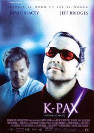 K Pax Un Universo Aparte 2001 Filmaffinity