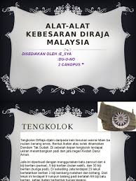 Cara membuat tanjak dendam tak sudah. Alat Alat Kebesaran Diraja Malaysia Esya Dayana Pptx