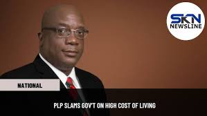 PLP SLAMS GOV’T ON HIGH COST OF LIVING