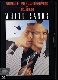 White Sands (English audio. English subtitles): Amazon.co.uk: Willem Dafoe,  Mary Elizabeth Mastrantonio, Mickey Rourke, Samuel L. Jackson, M. Emmet  Walsh, James Rebhorn, Maura Tierney, Beth Grant, Alexander Nicksay, Fredrick  Lopez, Roger Donaldson: