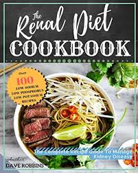 Zebrowski says planning a renal diet for a vegetarian patient isn't easy, but it can be done. Renal Diet Cookbook Improve Kidney Function With Low Sodium Low Potassium Recipes The Complete Recipe Guide To Manage Kidney Disease And Avoiding Dialysis Buy Online In Guyana At Guyana Desertcart Com Productid 66697196
