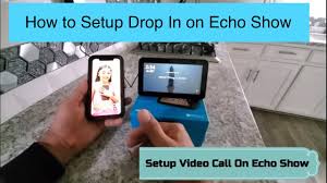 Check spelling or type a new query. Video Call Setup On Alexa Echo Show 5 Or Drop In How To Quick Youtube