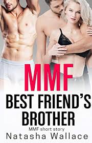 Their epic dance skills, video game podcast, and unwavering support for one another are a few of the highlights from the films. Mmf With My Best Friend S Brother First Time Straight To Gay Mmf Short Story Ebook Wallace Natasha Amazon Ca Kindle Store