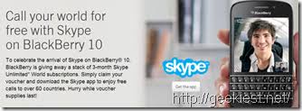 Bùi minh quang cập nhật: Free 3 Month Skype Unlimited World Subscriptions For Blackberry 10