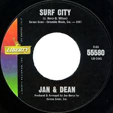  Jan & Dean ***Surf City*** 1963 Click picture for song (YouTube Music) ((VIDEO))