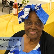 Fundraiser by Naomi Daniels : Support for Ms. Una McLeod's Memorial Service