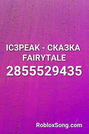As if its your last blackpink roblox id blackpink. Ic3peak Skazka Fairytale Roblox Id Roblox Music Codes Roblox Fairy Tales Coding