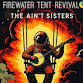 Firewater Tent Revival and The Ain't Sisters event in Melbourne, FL