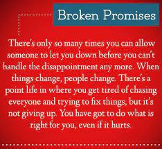 You had better enjoy it because the next day promises nothing. 26 Broken Promise Ideas Broken Promises Me Quotes Inspirational Quotes