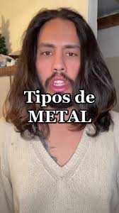 Diferentes Tipos de Metal y Rock Explorados