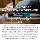 Roll & Restore Myofascial Workshop