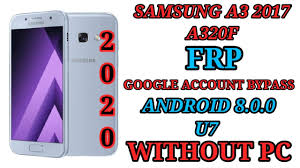 · the system should alert you after having typed it wrong password . Sm A320f Android 8 0 Binary U7 Frp Lock Samsung A3 2017 Google Account Bypass Without Pc 2020 For Gsm