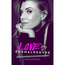 Love in Formaldehyde: Dating Adventures of a Hollywood Lash Artist  (Paperback)