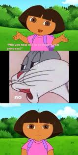 Bugs bunny is an animated cartoon character, created in the late 1930s by leon schlesinger productions (later warner bros. Bugs Bunny Tells Dora No 2 Memes In 1 By Zone Out O Reality On Deviantart
