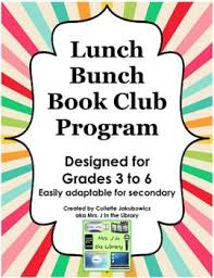 Lunch Time Book Club Program In The Library Or Classroom Elementary School Library Book Clubs Elementary Middle School Libraries