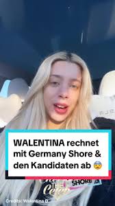 WALENTINA über Germany Shore und die Kandidaten
